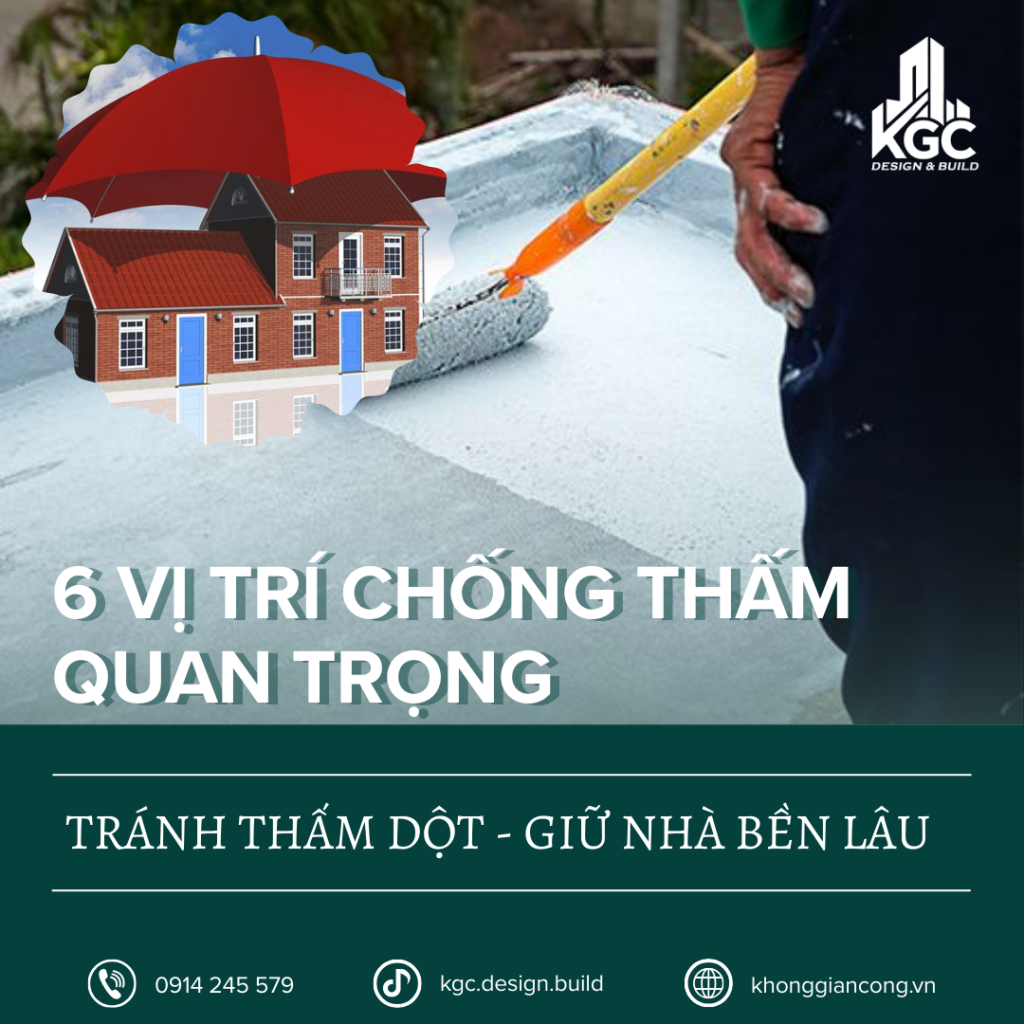 6 Vị Trí Chống Thấm Quan Trọng